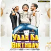 About Yaar Ka Birthday Song